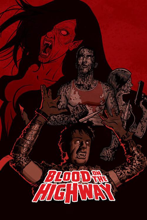 Blood on the Highway 2008 official movie poster