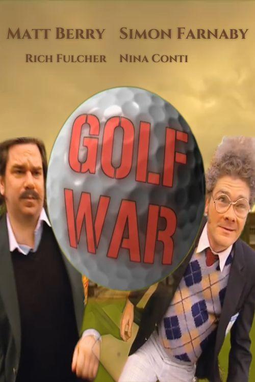 The Golf War 2007 official movie poster