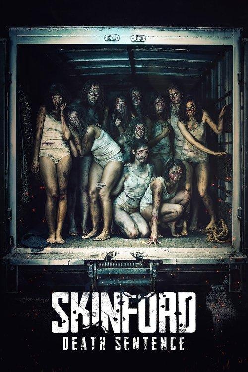 Skinford: Death Sentence 2017 official movie poster