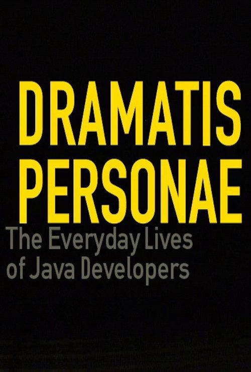 Dramatis Personae: Everyday Lives of Java Developers 2002 official movie poster