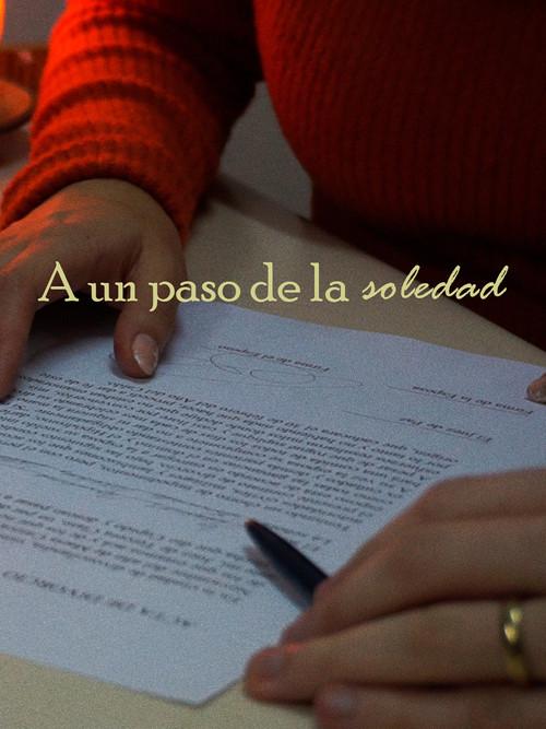A un paso de la soledad 2024 official movie poster