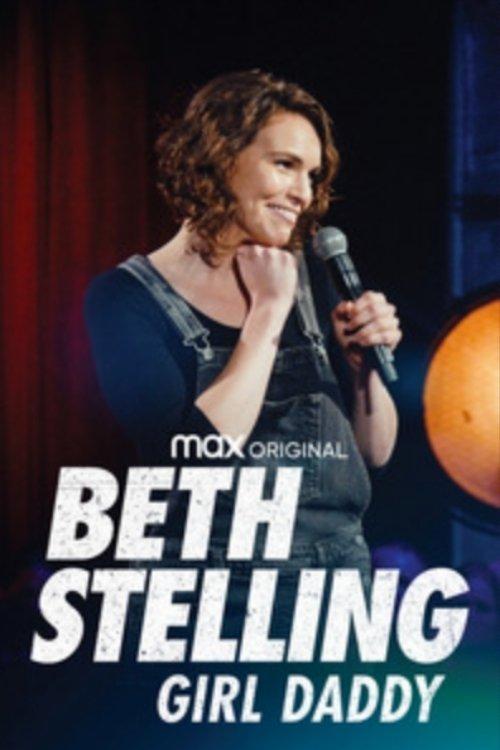 Beth Stelling: Girl Daddy 2020 official movie poster
