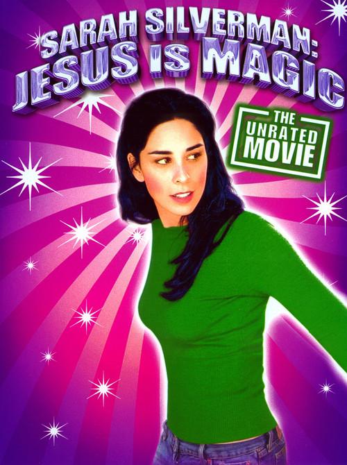 Sarah Silverman: Jesus Is Magic 2005 official movie poster