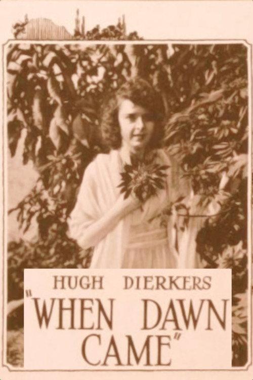 When Dawn Came 1920 official movie poster
