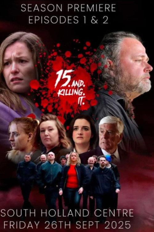 15 and Killing It 2025 official movie poster