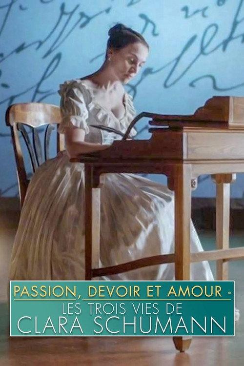 Leidenschaft und Pflicht und Liebe - Die drei Leben der Clara Schumann 2019 official movie poster