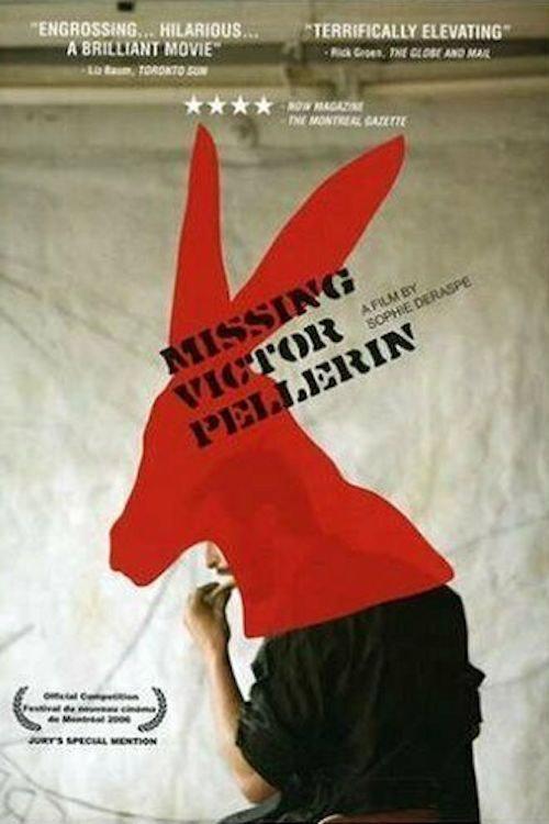 Missing Victor Pellerin 2006 official movie poster