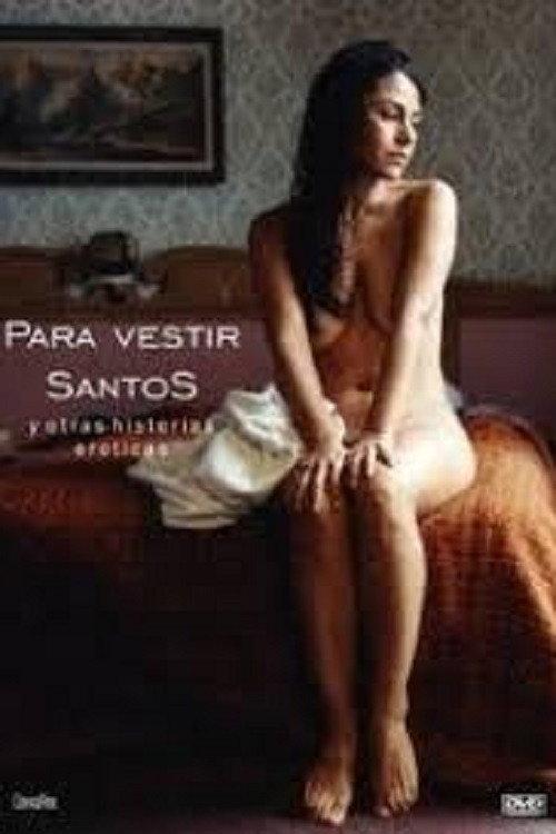 Para vestir santos 2004 official movie poster