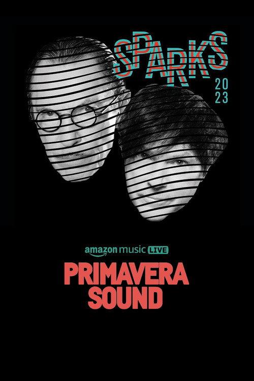 Sparks - Primavera Sound 2023 2023 official movie poster