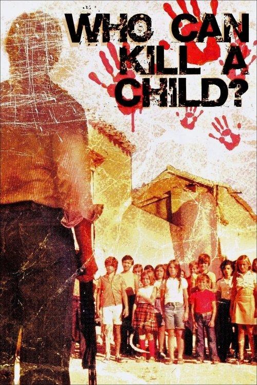 Who Can Kill a Child? 1976 official movie poster
