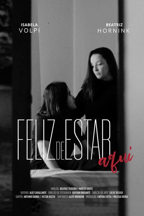 Feliz de Estar Aqui 2024 official movie poster