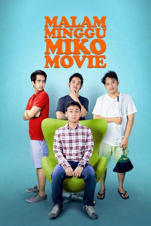 Malam Minggu Miko Movie 2014 official movie poster