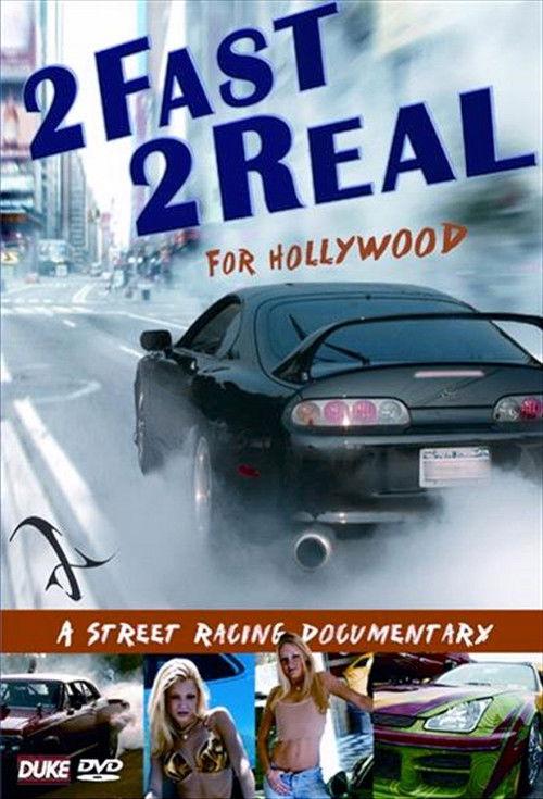 2 Fast 2 Real for Hollywood 2002 official movie poster