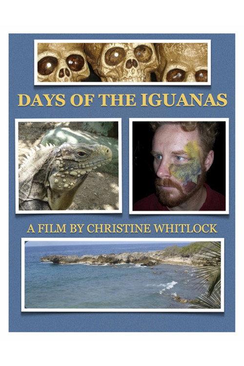 Days of the Iguanas 2013 official movie poster