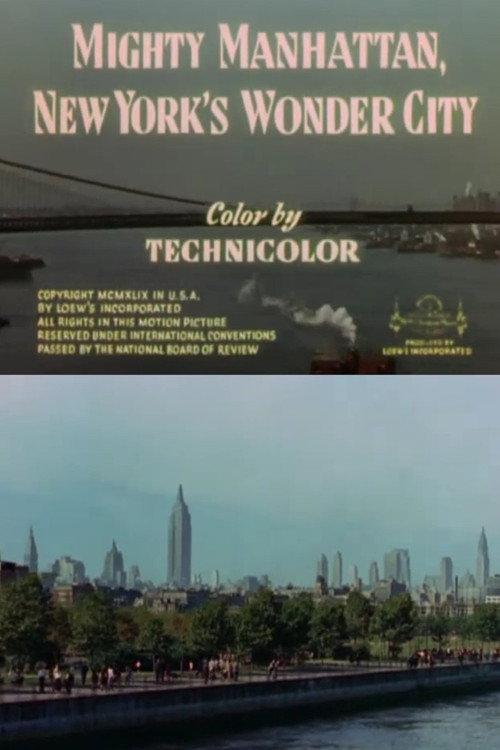 Mighty Manhattan, New York's Wonder City 1949 official movie poster