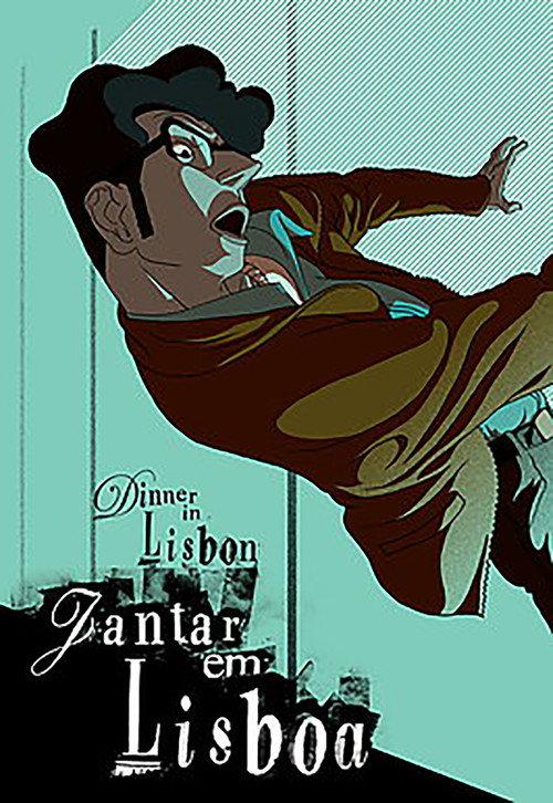 Dinner in Lisbon 2007 official movie poster