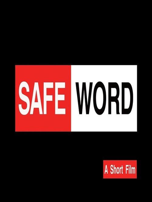 Safe Word 2014 official movie poster