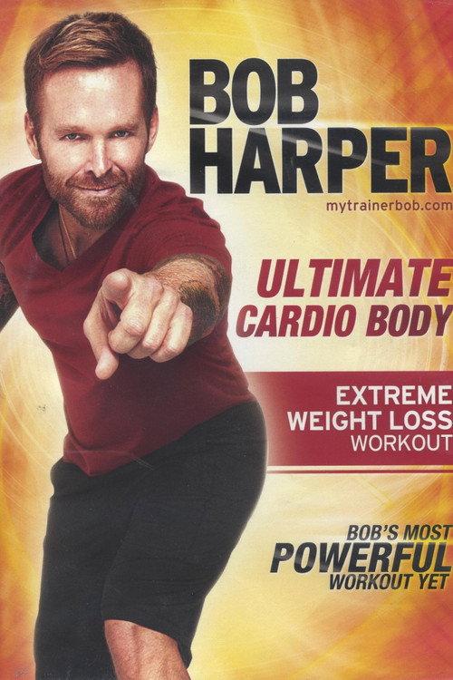 Bob Harper: Ultimate Cardio Body - 1 Extreme Cardio Challenge 2010 official movie poster