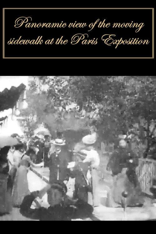 Panoramic View from the Moving Sidewalk at the Paris Exposition 1900 official movie poster