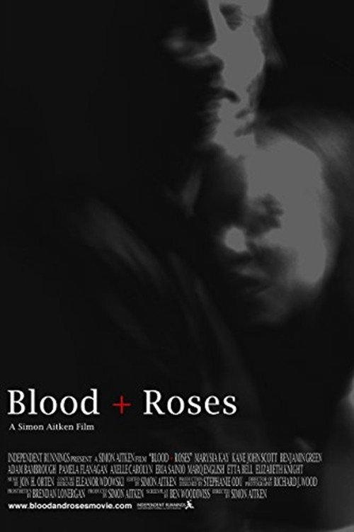 Blood + Roses 2010 official movie poster