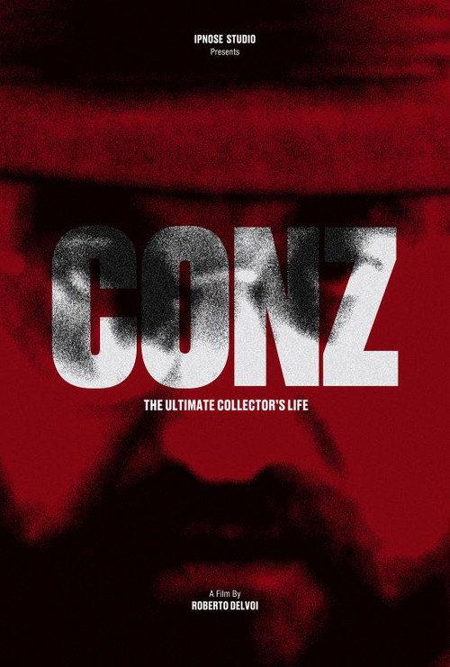 Conz. The ultimate collector's life 2021 official movie poster