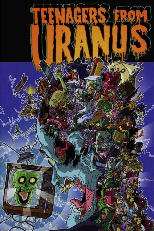 Teenagers from Uranus: Sloppy Seconds 2006 official movie poster