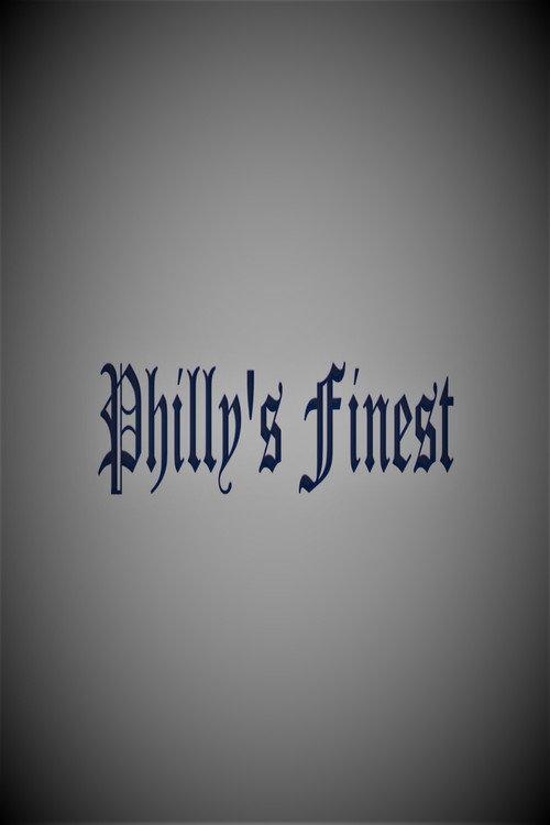 Philly's Finest 2021 official movie poster