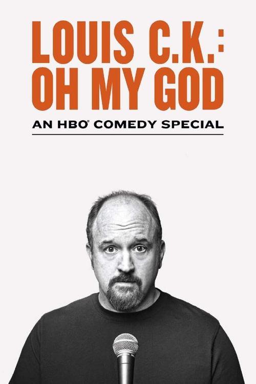 Louis C.K.: Oh My God 2013 official movie poster