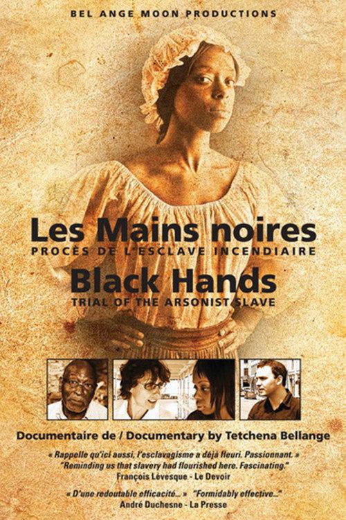 Black Hands: Trial of the Arsonist Slave 2010 official movie poster