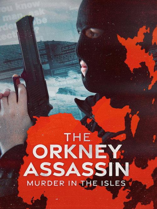 The Orkney Assassin: Murder in the Isles 2025 official movie poster