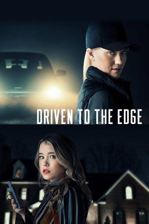 Driven to the Edge 2020 official movie poster
