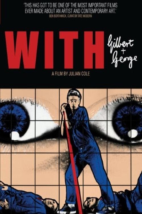 With Gilbert & George 2008 official movie poster