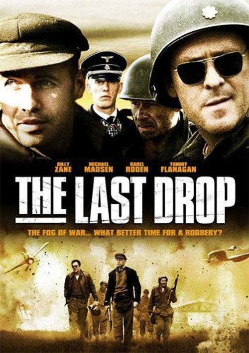The Last Drop 2006 official movie poster