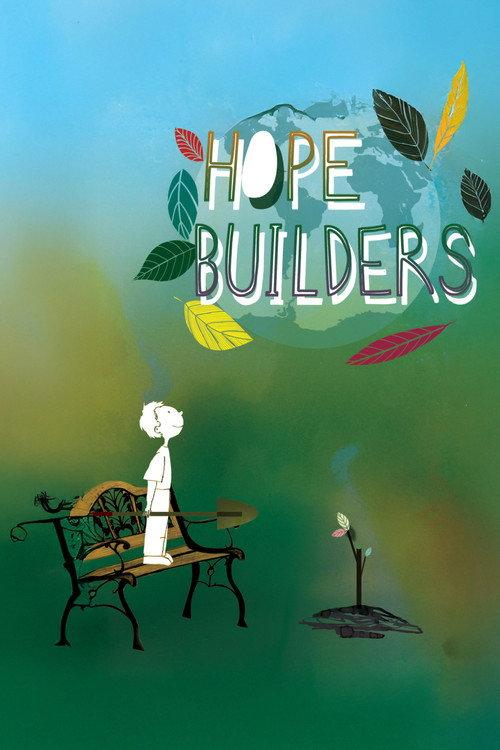 Hope Builders 2010 official movie poster