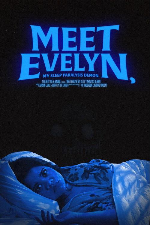 Meet Evelyn, My Sleep Paralysis Demon 2024 official movie poster