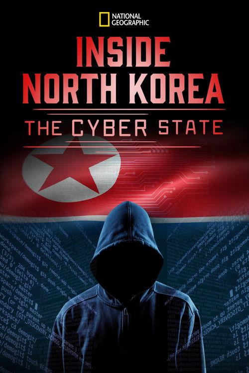 Inside North Korea: The Cyber State 2021 official movie poster