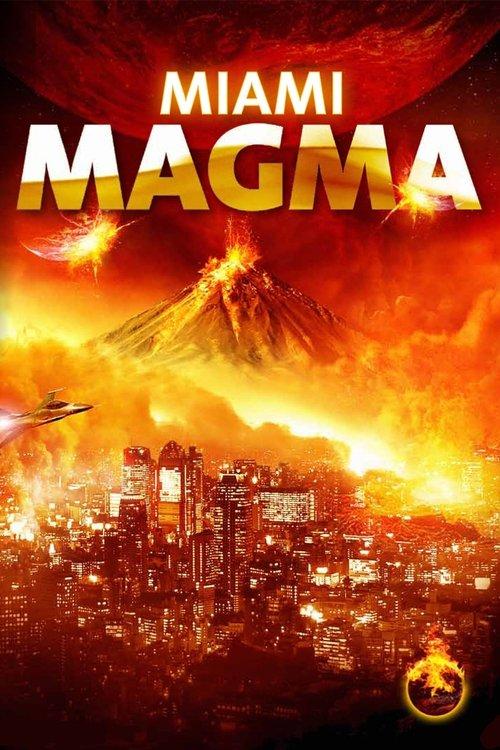 Miami Magma 2011 official movie poster
