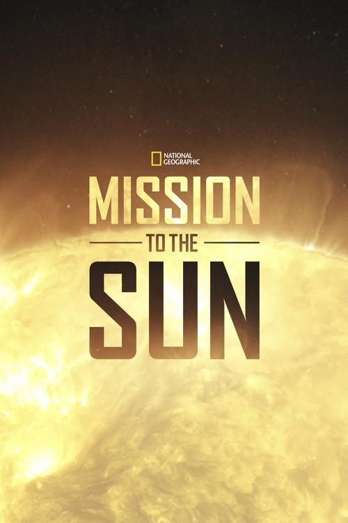Mission to the Sun 2018 official movie poster