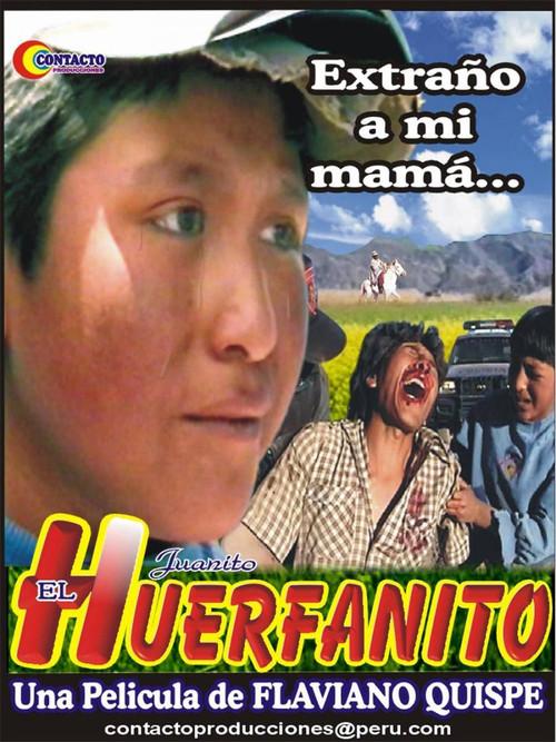 El Huerfanito 2004 official movie poster