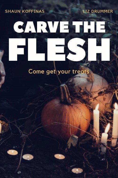 Carve the Flesh 2019 official movie poster