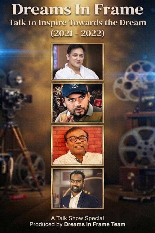 Dreams In Frame 2022 official movie poster