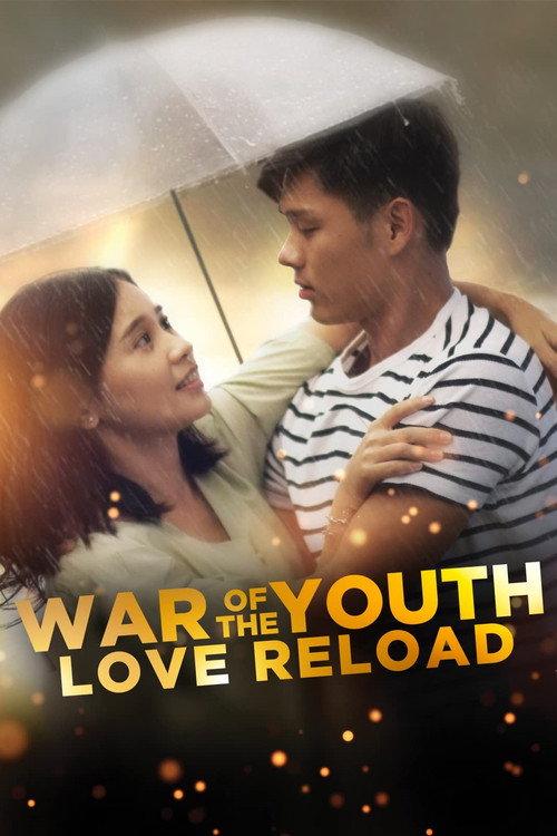 War of the Youth: Love Reload 2019 official movie poster
