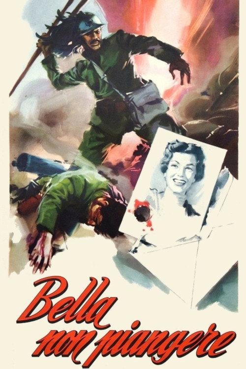 Bella Non Piangere 1955 official movie poster