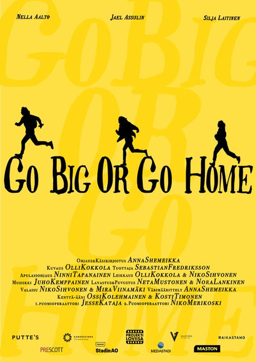 Go Big Or Go Home 2020 official movie poster