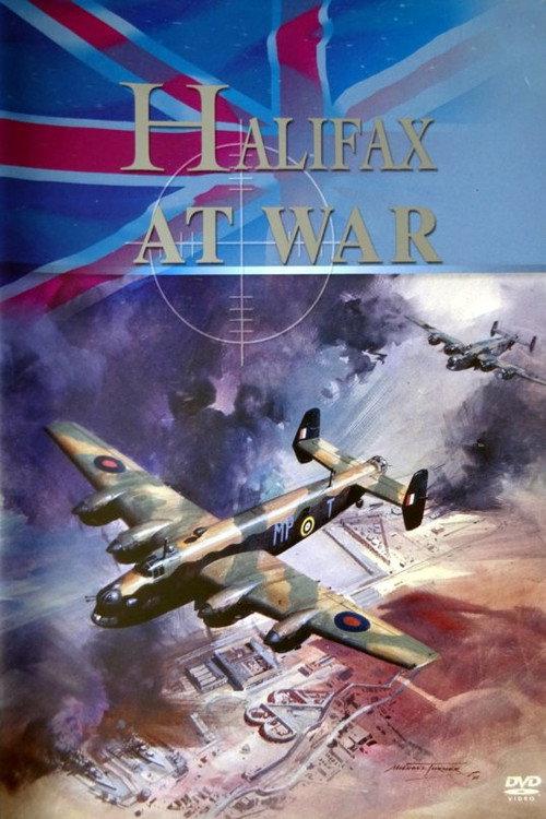 Halifax At War: Story of a Bomber 2005 official movie poster