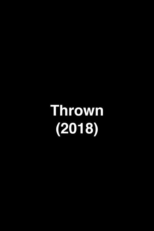 Thrown 2018 official movie poster