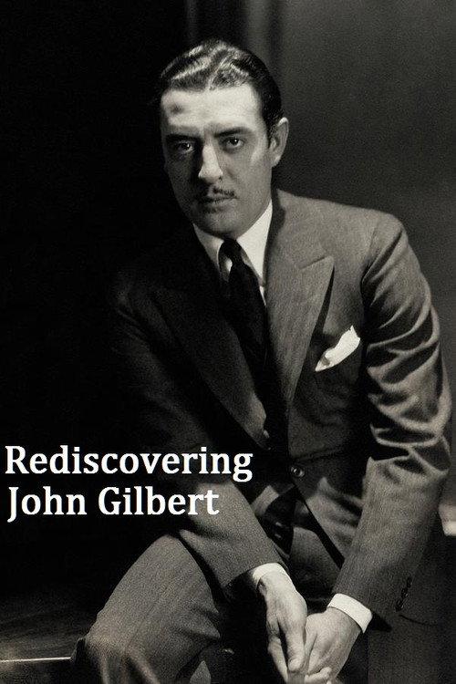 Rediscovering John Gilbert 2010 official movie poster