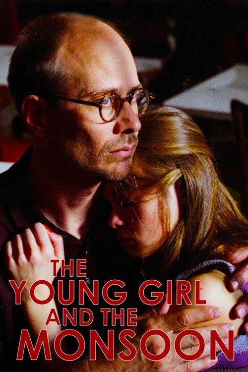 The Young Girl and the Monsoon 2001 official movie poster