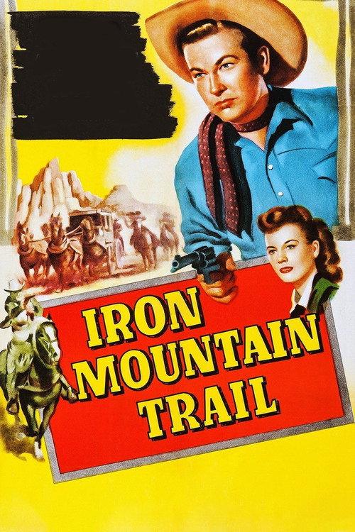 Iron Mountain Trail 1953 official movie poster