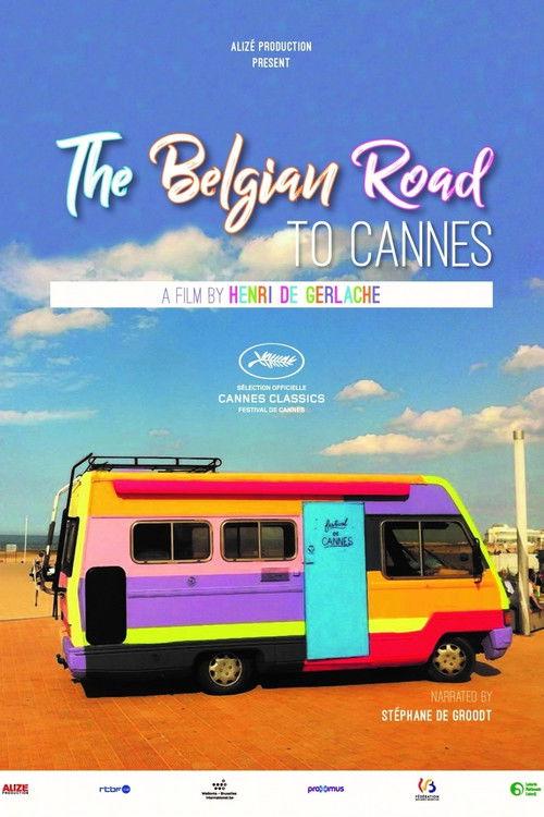 The Belgian Road to Cannes 2017 official movie poster